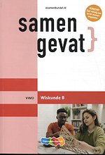Samengevat Wiskunde B Vwo