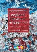 Laagland, literatuur & lezer 4/5/6 vwo Leerwerkboek B
