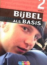 Bijbel als Basis 2 Vmbo leerwerkboek