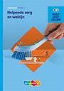 Traject Combipakket Dienstverlening Helpende Zorg en welzijnniveau 2 inclusief verwerkingslicentie van 1 jaar Traject Combipakket Dienstverlening Helpende Zorg en welzijnniveau 2 inclusief verwerkingslicentie van 1 jaar