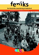 De industriële samenleving in Nederland - 3/4 vmbo-bkgt
