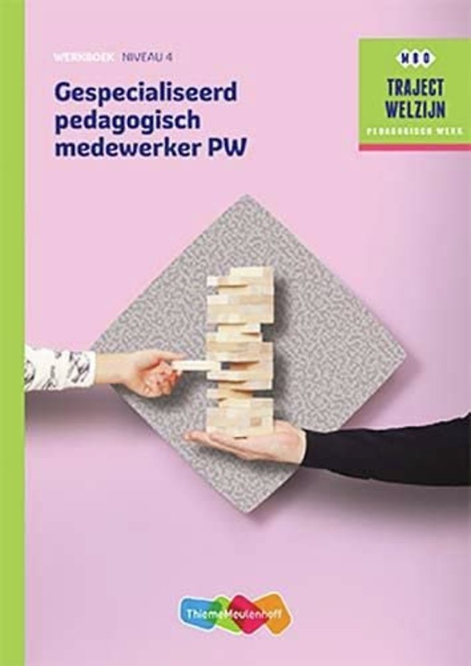 Gespecialiseerd pedagogisch medewerker niveau 4 Werkboek