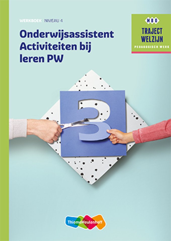 Onderwijsassistent Activiteiten bij leren PW Niveau 4 Werkboek