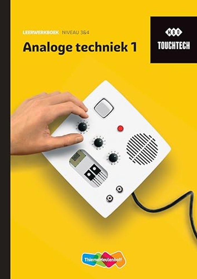 TouchTech Analoge techniek 1 Leerwerkboek