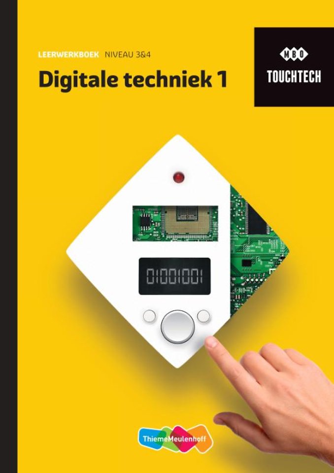 TouchTech Niveau 3&4 Digitale techniek 1 Leerwerkboek