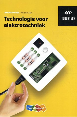 Technologie voor elektrotechniek Niveau 3&4 leerwerkboek