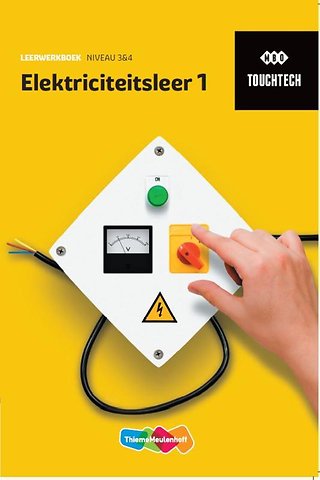 TouchTech niveau 3/4 Elektriciteitsleer 1 Leerwerkboek