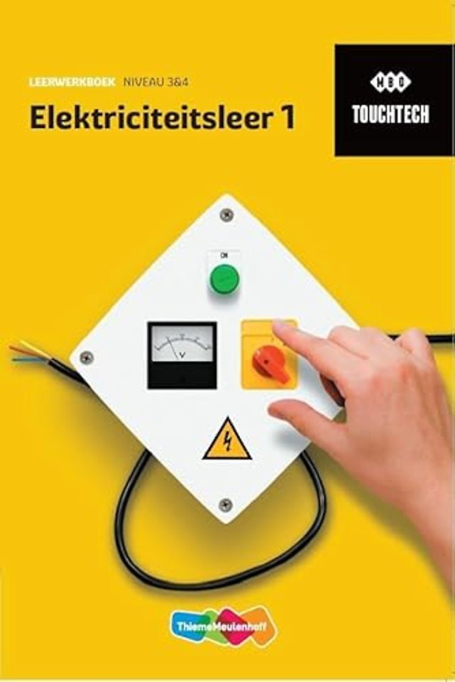 TouchTech niveau 3/4 Elektriciteitsleer 1 Leerwerkboek