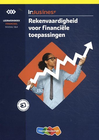 InBusiness Rekenvaardigheid voor financiële toepassingen Leerwerkboek