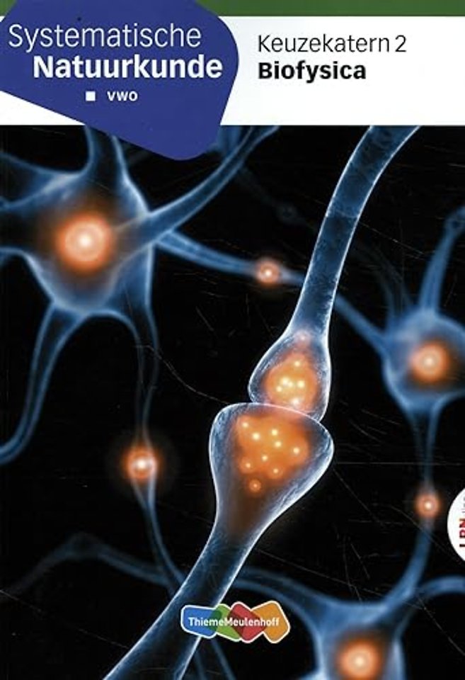 SysNatuurkunde LRN-line Keuzekatern vwo 2 Biofysica