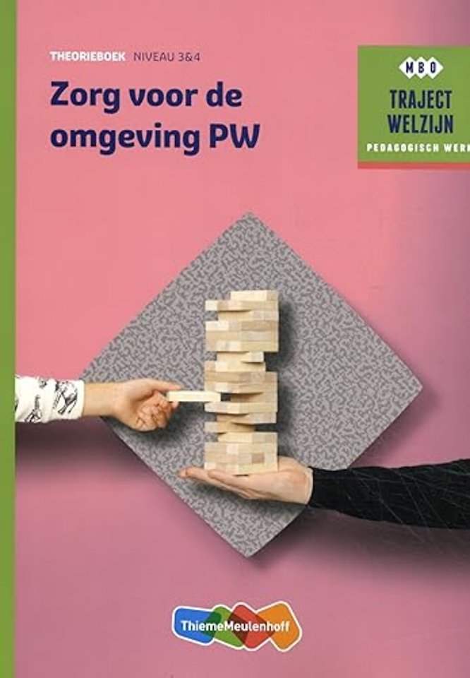 Traject Welzijn Theorieboek Zorg voor de omgeving PW + student 1 jaar licentie