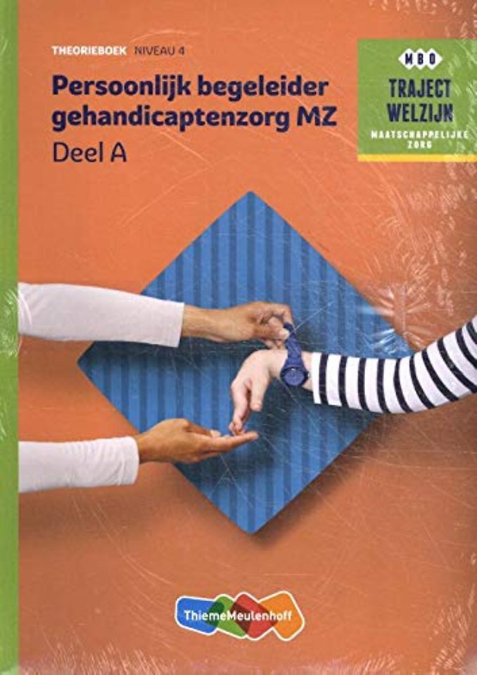 Traject Welzijn Theorieboek Persoonlijk begeleider gehandicaptenzorg + student 1 jaar licentie