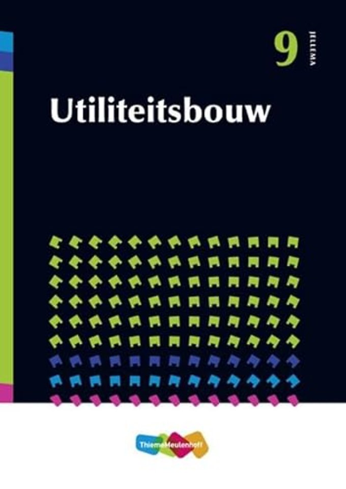 Jellema deel 9 - Bouwmethoden Utiliteitsbouw