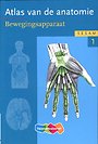 Atlas van de anatomie deel 1 Bewegingsapparaat Atlas van de anatomie deel 1 Bewegingsapparaat