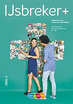 IJsbreker+ Deel 3. vervolgmodule inburgeringsexamen A1-A2 Werkboek IJsbreker+ Deel 3. vervolgmodule inburgeringsexamen A1-A2 Werkboek
