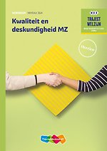 Traject Welzijn Kwaliteit en deskundigheid MZ niveau 3/4 Werkboek