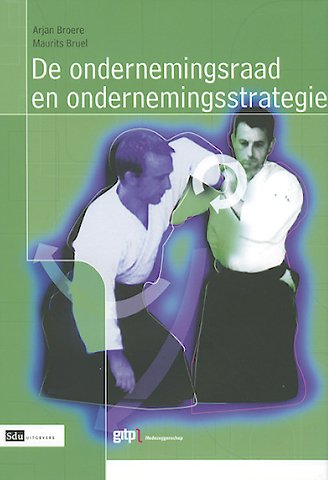 De ondernemingsraad en ondernemingsstrategie