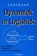 Dynamiek in logistiek (leerboek) Dynamiek in logistiek (leerboek)