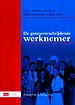 De grensoverschrijdende werknemer De grensoverschrijdende werknemer