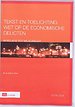 Tekst en toelichting Wet op de economische delicten in relatie tot milieurecht Editie 2009 Tekst en toelichting Wet op de economische delicten in relatie tot milieurecht Editie 2009