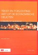 Tekst en toelichting Wet op de economische delicten in relatie tot milieurecht Editie 2009 Tekst en toelichting Wet op de economische delicten in relatie tot milieurecht Editie 2009