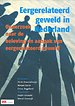 Eergerelateerd geweld in Nederland