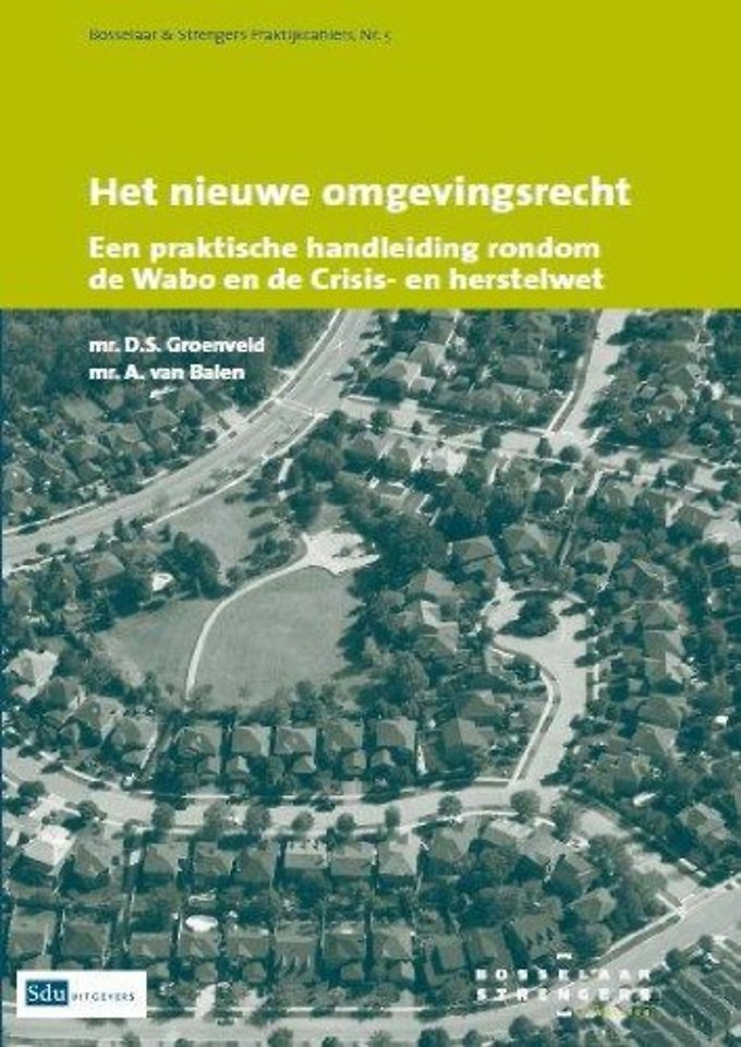 Het nieuwe omgevingsrecht