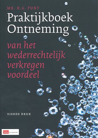 Praktijkboek ontneming van het wederrechtelijk verkregen voordeel (2de hands)