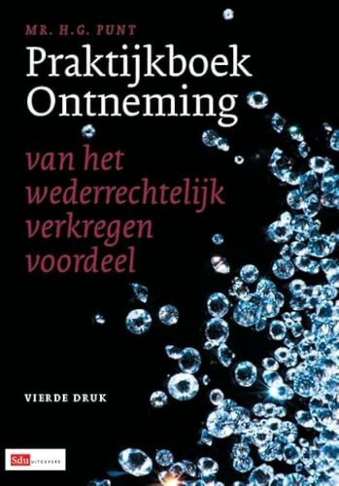Praktijkboek ontneming van het wederrechtelijk verkregen voordeel (2de hands)