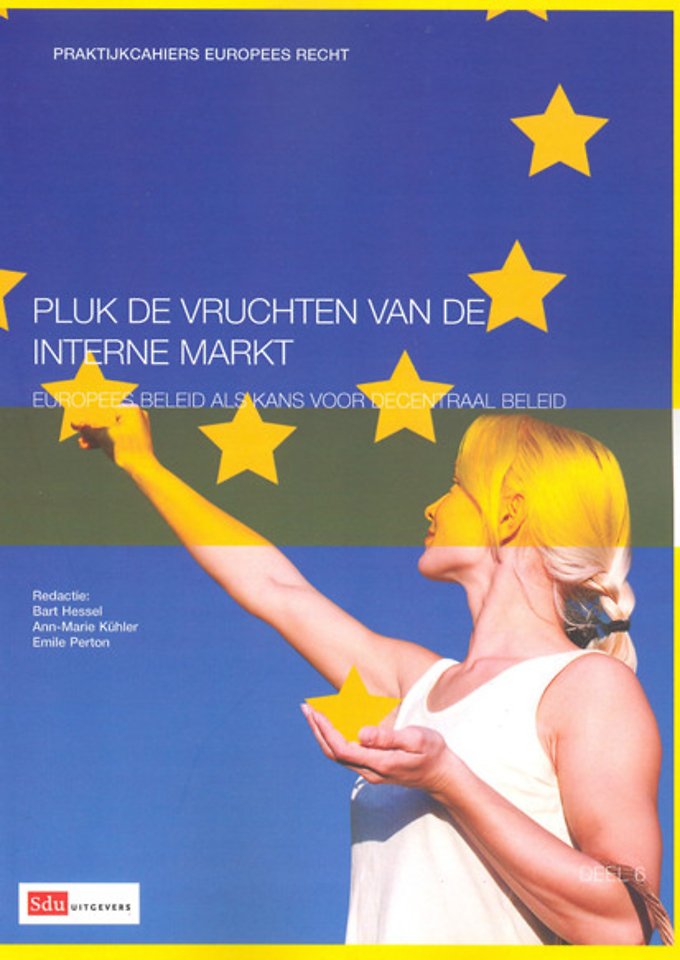 Pluk de vruchten van de interne markt Pluk de vruchten van de interne markt