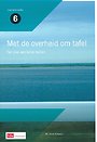Met de overheid om tafel Met de overheid om tafel