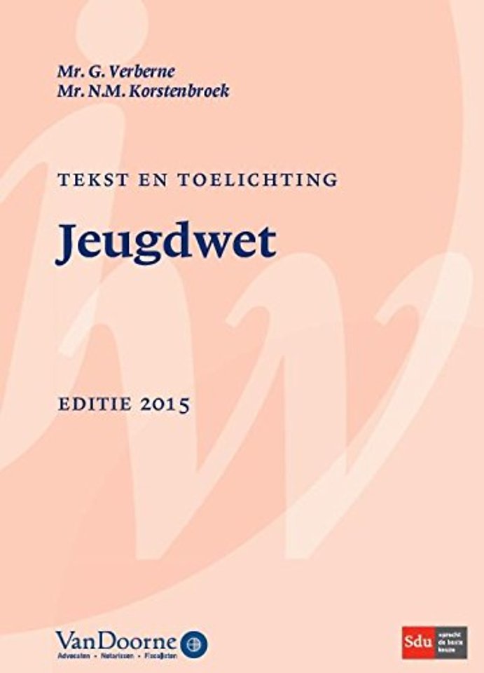 Tekst en toelichting Jeugdwet 2015