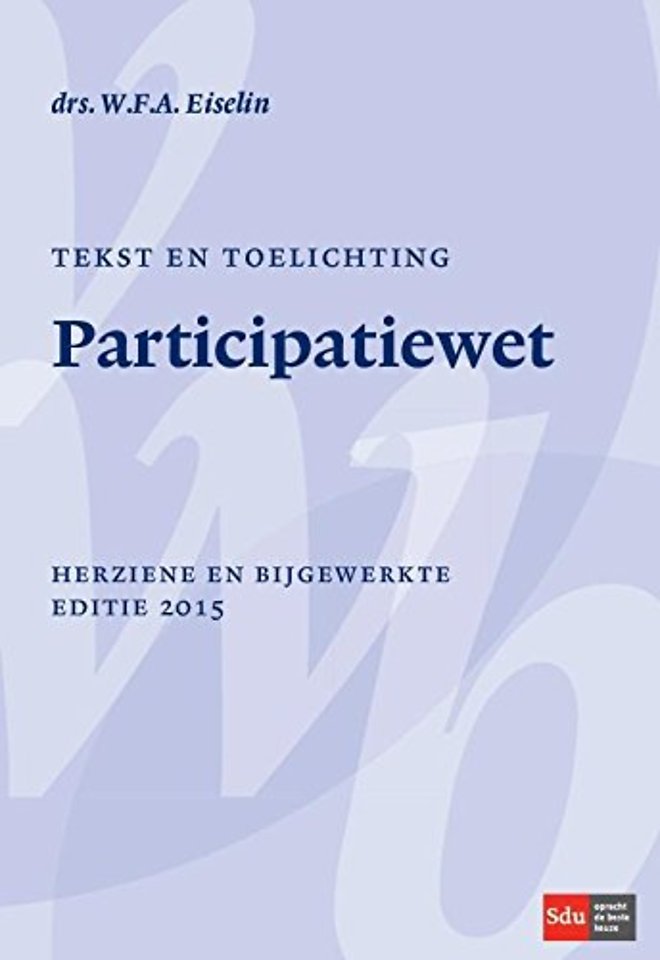 Tekst en toelichting participatiewet 2015