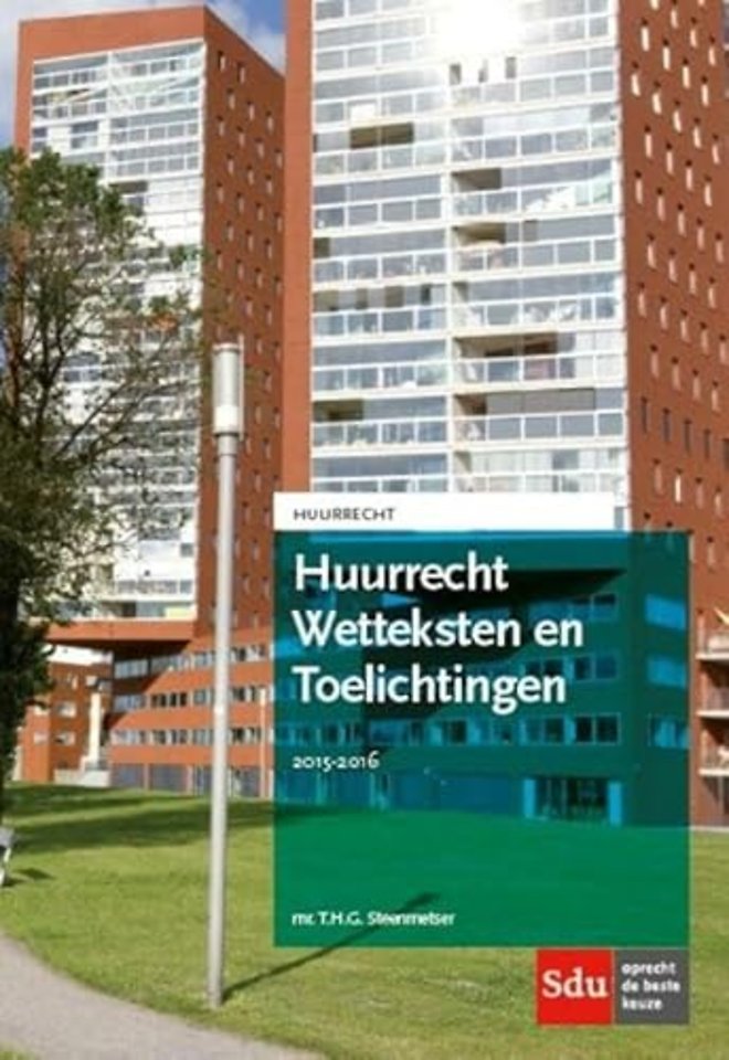 Huurrecht Wetteksten en toelichtingen 2015/2016