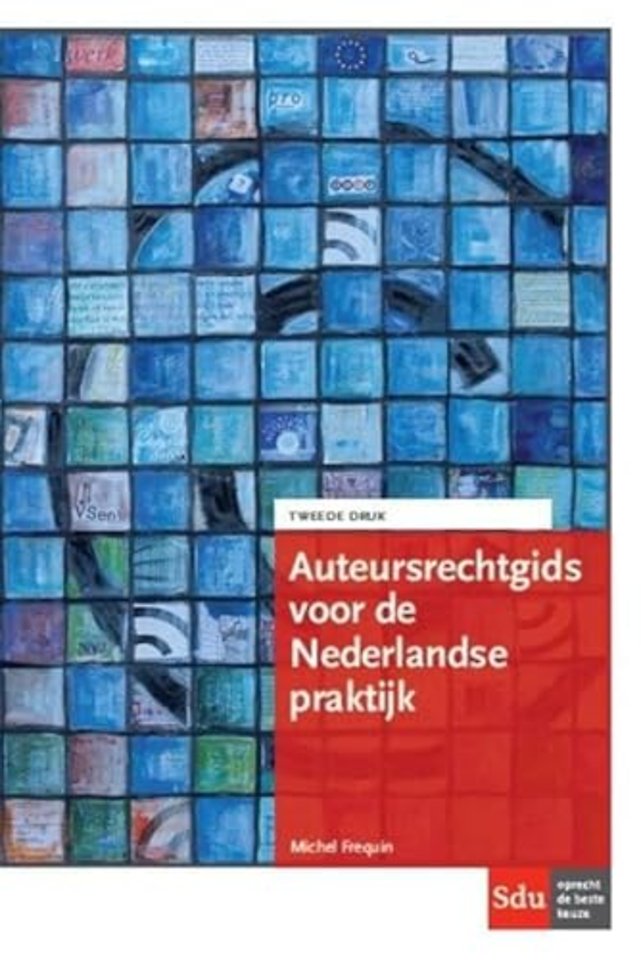 Auteursrechtgids voor de Nederlandse praktijk