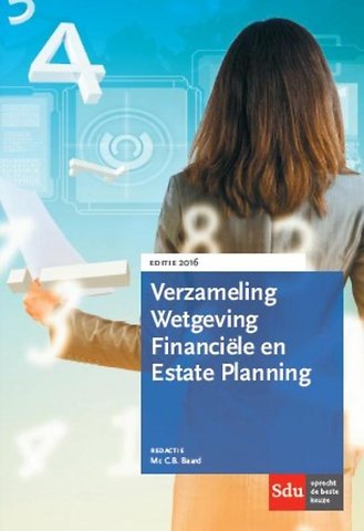 Verzameling Wetgeving Financiële en Estate Planning 2016