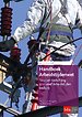 Handboek Arbeidstijdenwet - Editie 2017-2018 Handboek Arbeidstijdenwet - Editie 2017-2018