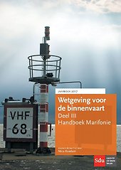 Jaarboek Wetgeving voor de Binnenvaart Deel III 2017
