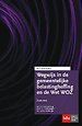 Wegwijs in de gemeentelijke belastingheffing en de Wet WOZ. Editie 2017 Wegwijs in de gemeentelijke belastingheffing en de Wet WOZ. Editie 2017