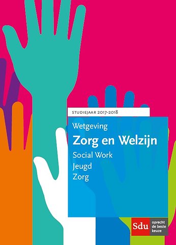 Wetgeving Zorg En Welzijn 2017 2018 Door M Thuis