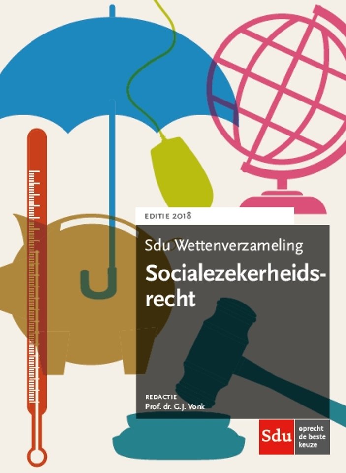 Sdu Wettenverzameling Socialezekerheidsrecht 2018 Sdu Wettenverzameling Socialezekerheidsrecht 2018