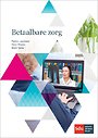 Betaalbare zorg Betaalbare zorg