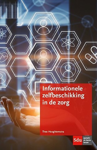 Informationele Zelfbeschikking In De Zorg Door Theo