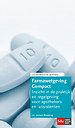 Farmawetgeving Compact - Studenteneditie 2018-2019 Farmawetgeving Compact - Studenteneditie 2018-2019