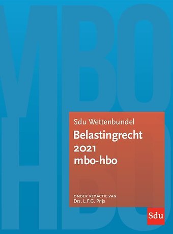 Sdu Wettenbundel Belastingrecht 2021 MBO-HBO