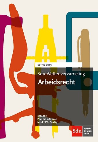 Sdu Wettenverzameling Arbeidsrecht 2019