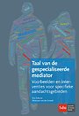 Taal van de gespecialiseerde mediator Taal van de gespecialiseerde mediator