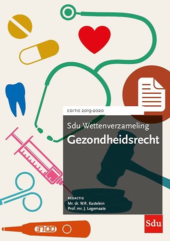 Sdu Wettenverzameling Gezondheidsrecht 2019-2020