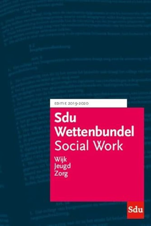 Sdu Wettenbundel Social Work. Editie 2019-2020