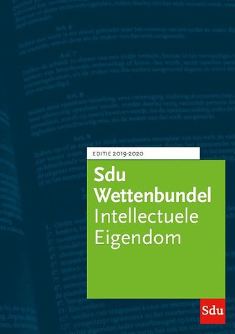 Sdu Wettenbundel Intellectuele Eigendom - Editie 2019-2020